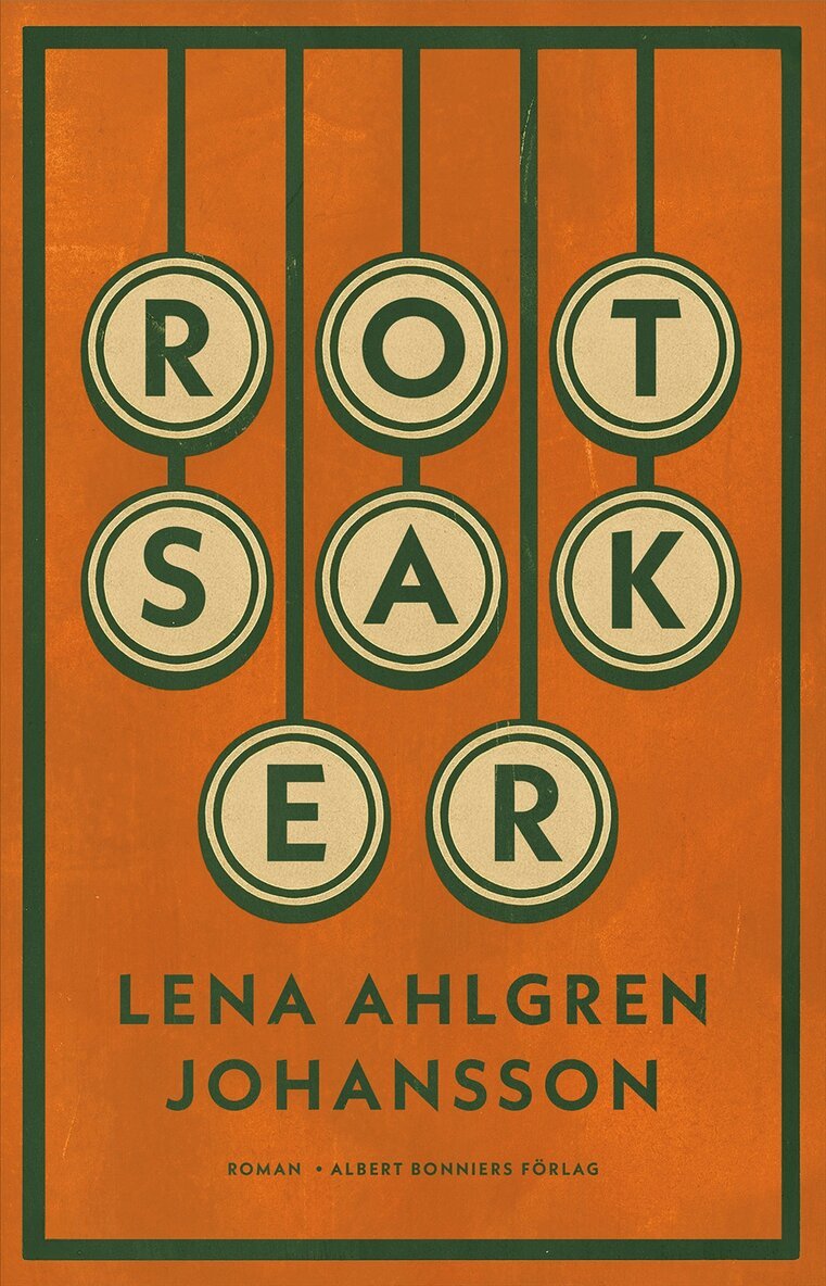 Lena Ahlgren Johansson - Rotsaker, E-bok