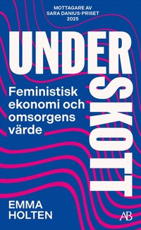 Underskott : omsorgens ekonomiska v�rde