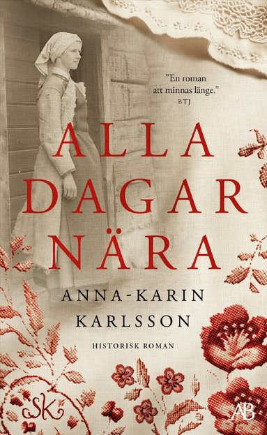 Anna-Karin Karlsson - Alla dagar nära, Pocket