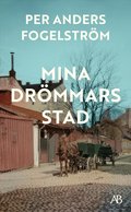 Mina dr�mmars stad