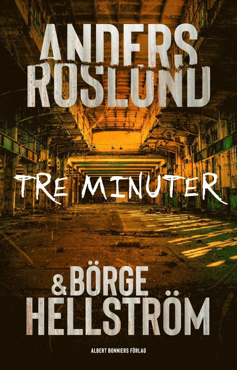 Anders Roslund, Börge Hellström - Tre minuter, E-bok