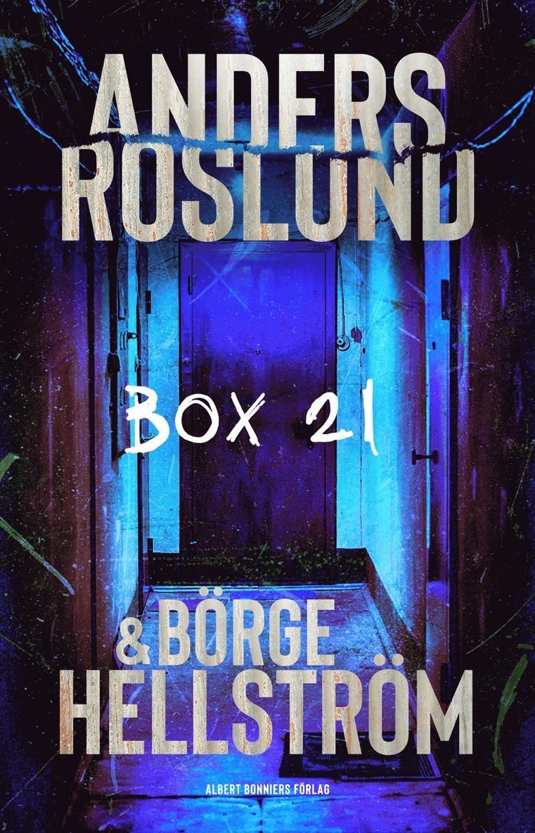 Anders Roslund, Börge Hellström - Box 21, E-bok