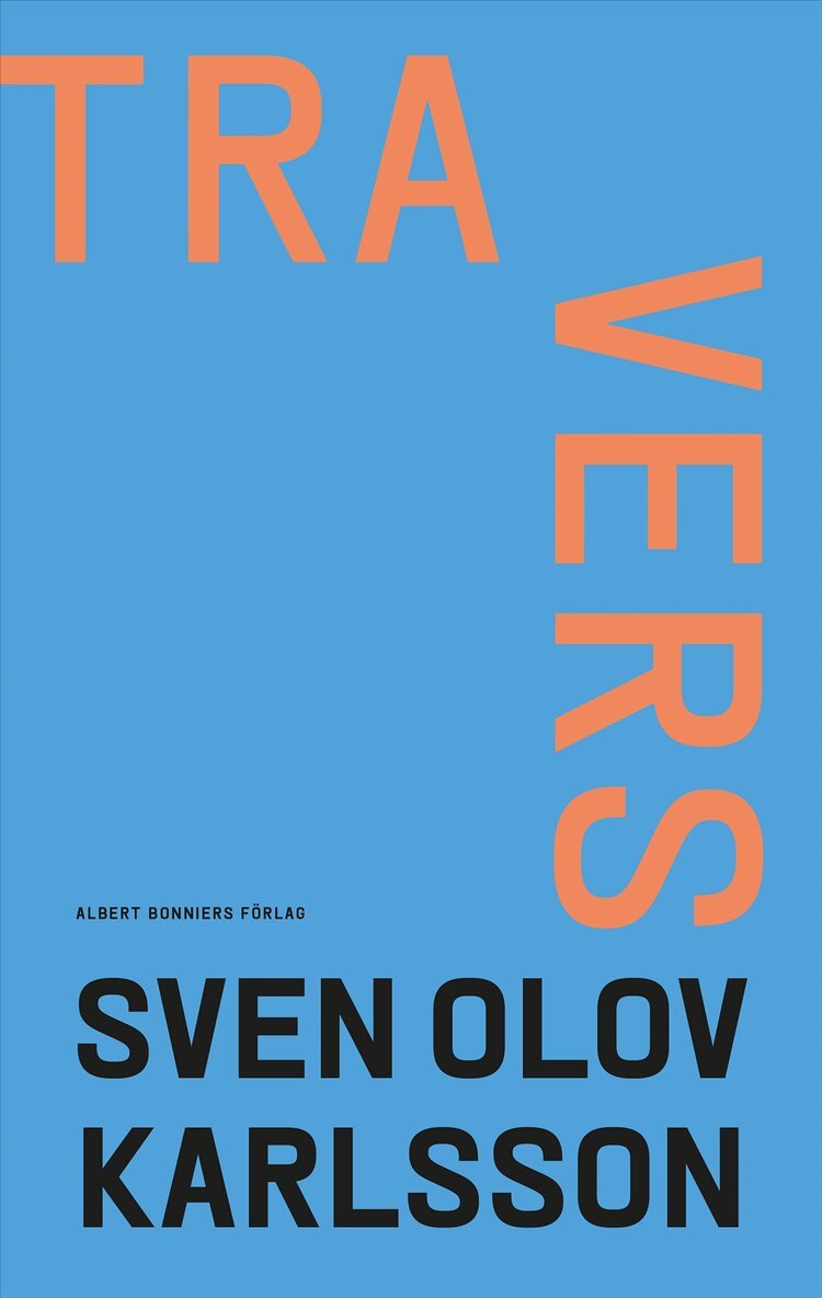 Sven Olov Karlsson - Travers, E-bok