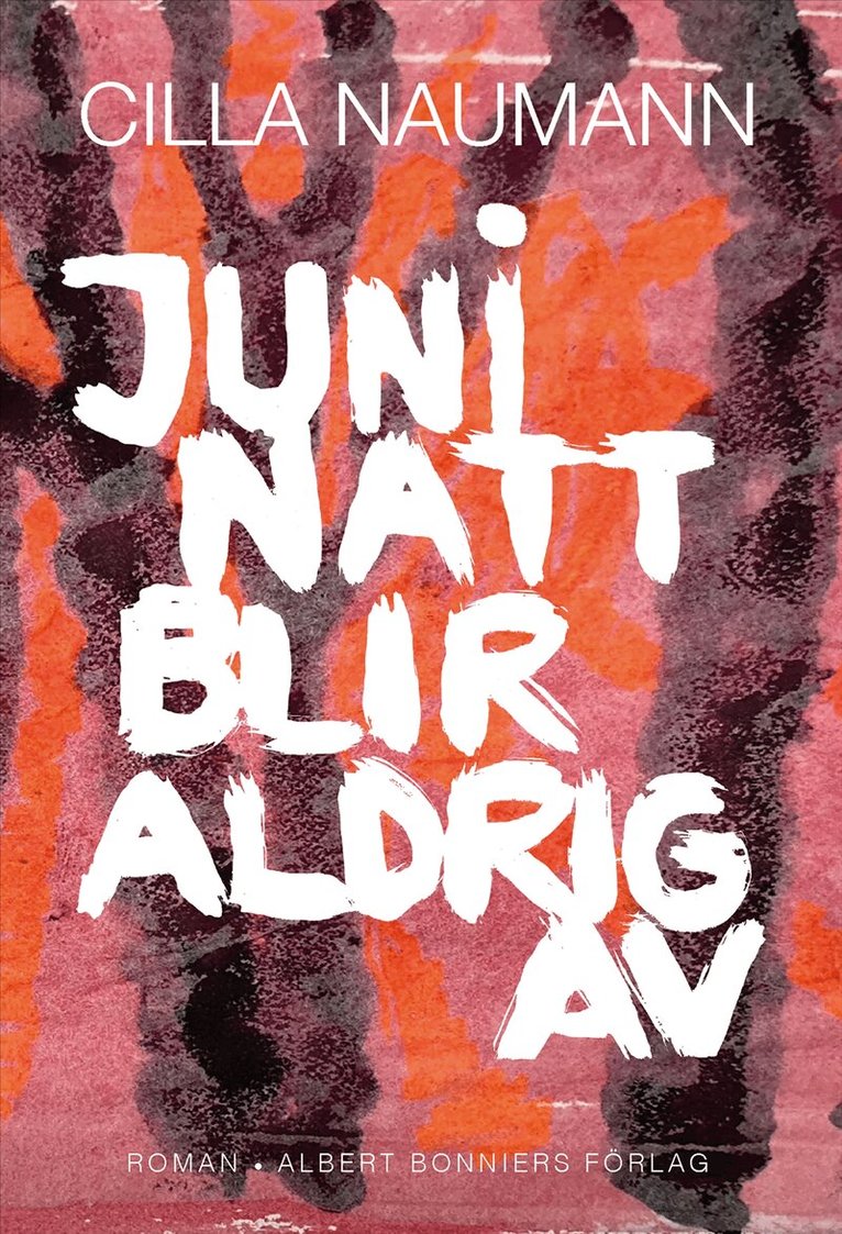 Cilla Naumann - Juni natt blir aldrig av, E-bok
