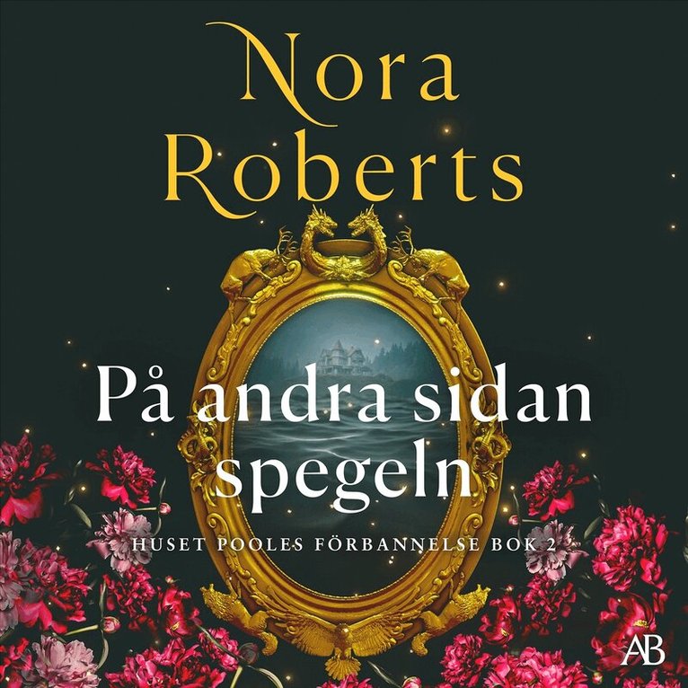Nora Roberts - På andra sidan spegeln, Ljudbok