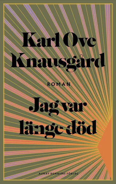 Karl Ove Knausgård - Jag var länge död, E-bok