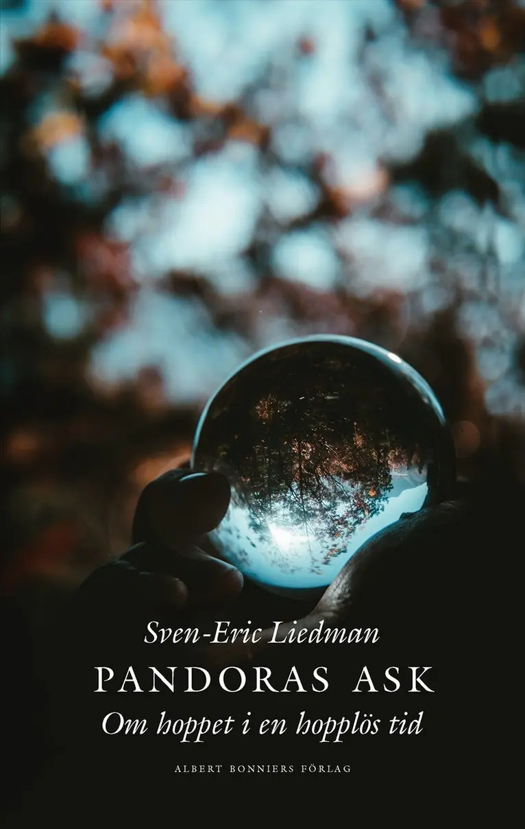 Sven-Eric Liedman - Pandoras ask : Om hoppet i en hopplös tid, E-bok. Tillgänglighet: Lägg i varukorg