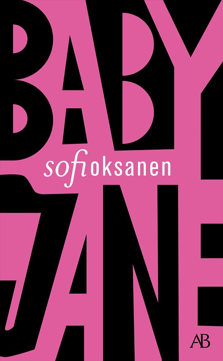 Sofi Oksanen - Baby Jane, E-bok