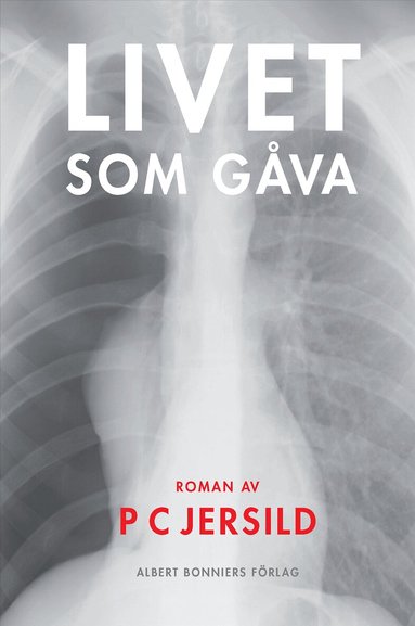 P. C. Jersild - Livet som gåva, Inbunden. Tillgänglighet: Lägg till
