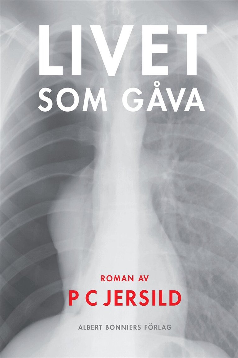 P. C. Jersild - Livet som gåva, E-bok