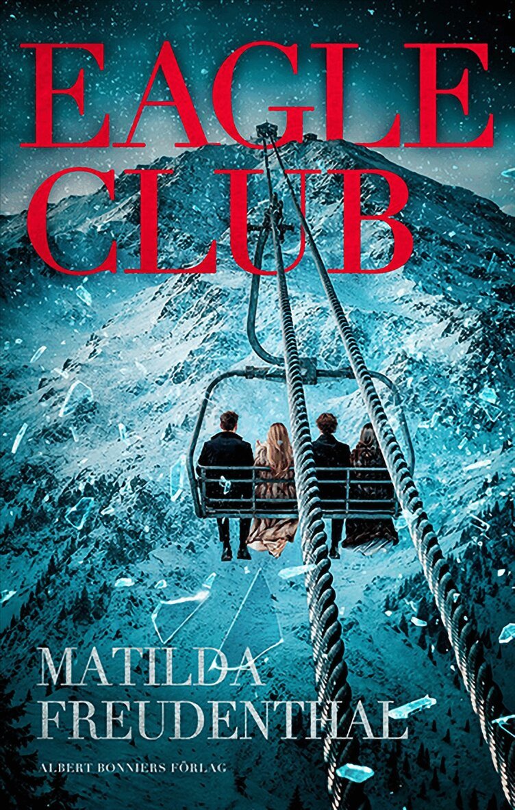 Matilda Freudenthal - Eagle Club, Inbunden