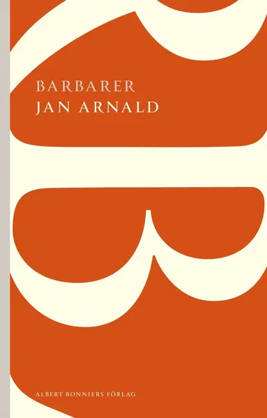 Jan Arnald - Barbarer, Häftad