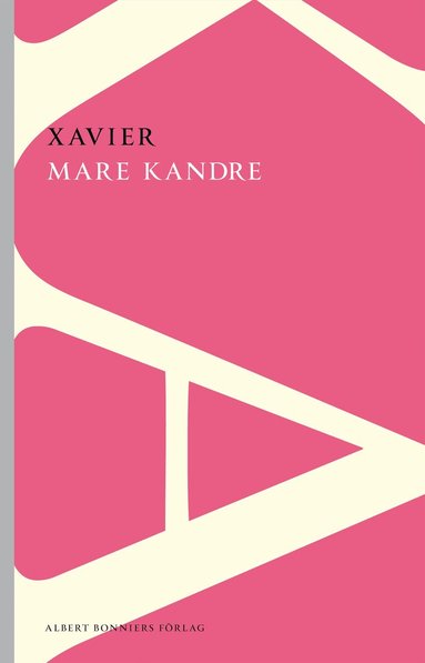 Mare Kandre - Xavier, Häftad