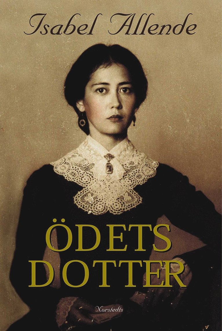 Isabel Allende - Ödets dotter, Inbunden