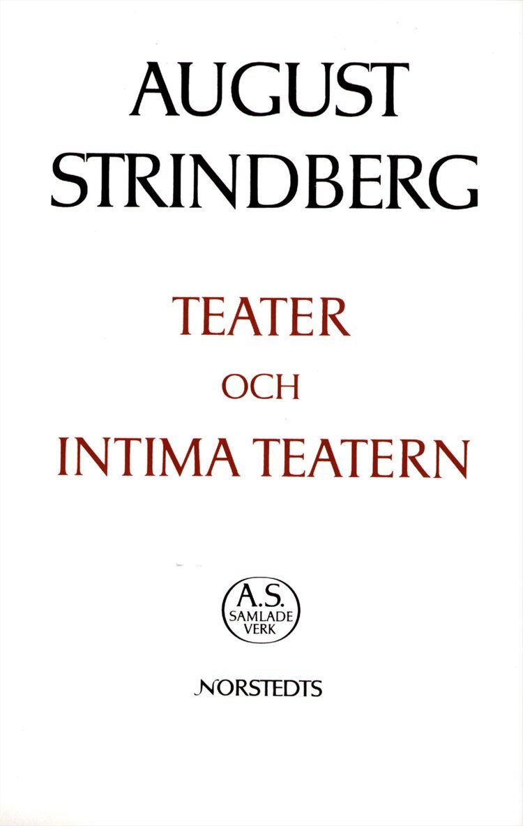 August Strindberg - Teater och Intima teatern : Nationalupplaga. 64, Teater och Intima teatern, Inbunden
