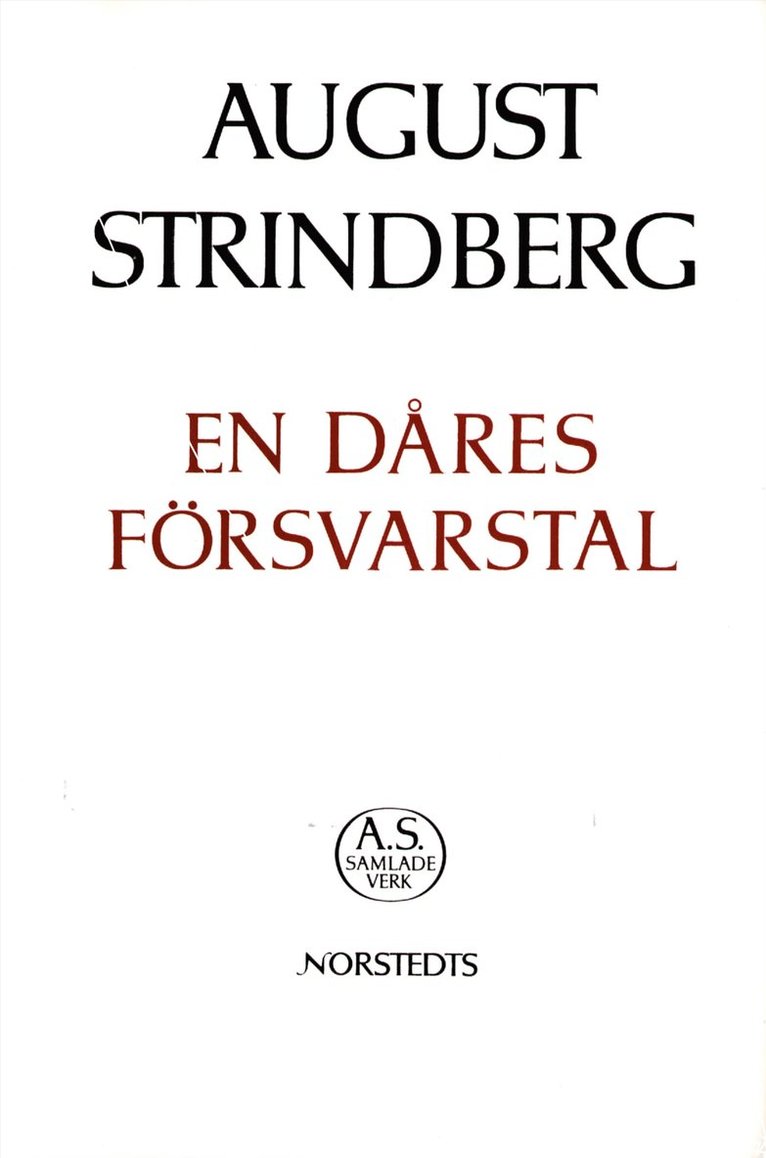August Strindberg - En dåres försvarstal : roman = Le plaidoyer d'un fou : roman : Nationalupplaga. 25, En dåres försvarstal : roman = Le plaidoyer d'un fou : roma, Inbunden