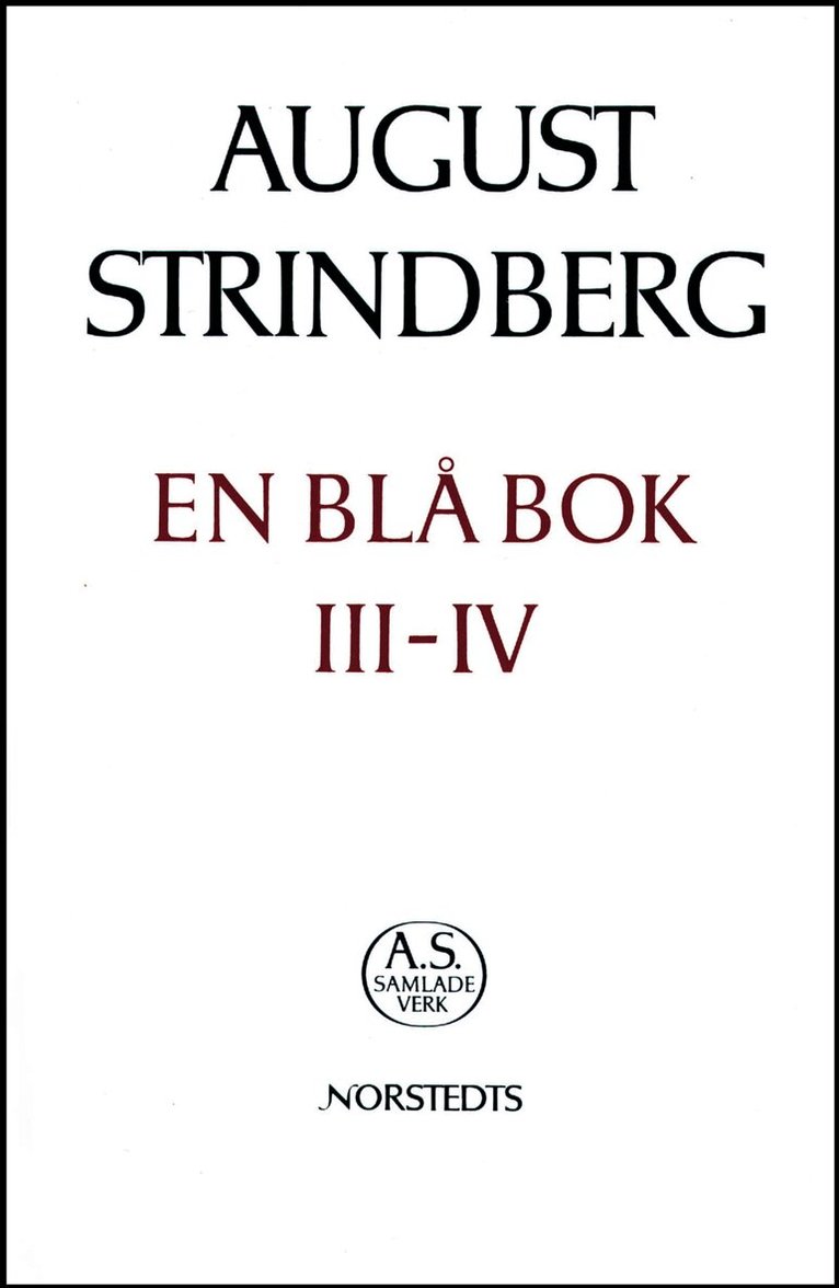August Strindberg - En blå bok III-IV : Nationalupplaga. 67, En blå bok : avdelning III ; En extra blå bok ; Register ti, Inbunden