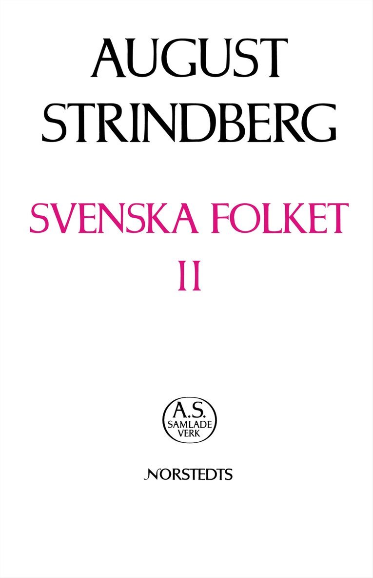 August Strindberg - Svenska folket i helg och söcken, i krig och i fred, hemma och ute eller Ett tus : Nationalupplaga. 10, Svenska folket i helg och söcken, i krig och i fred, hemma, Inbunden