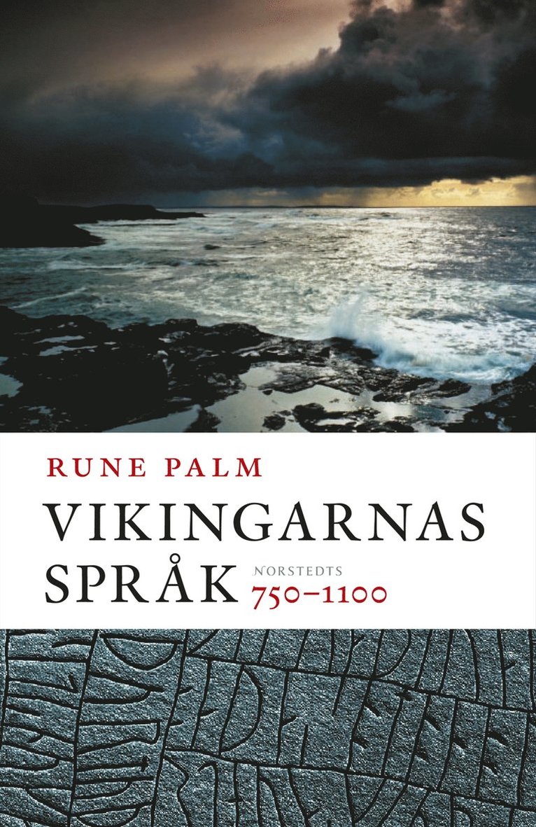 Rune Palm - Vikingarnas språk : 750-1100, Inbunden