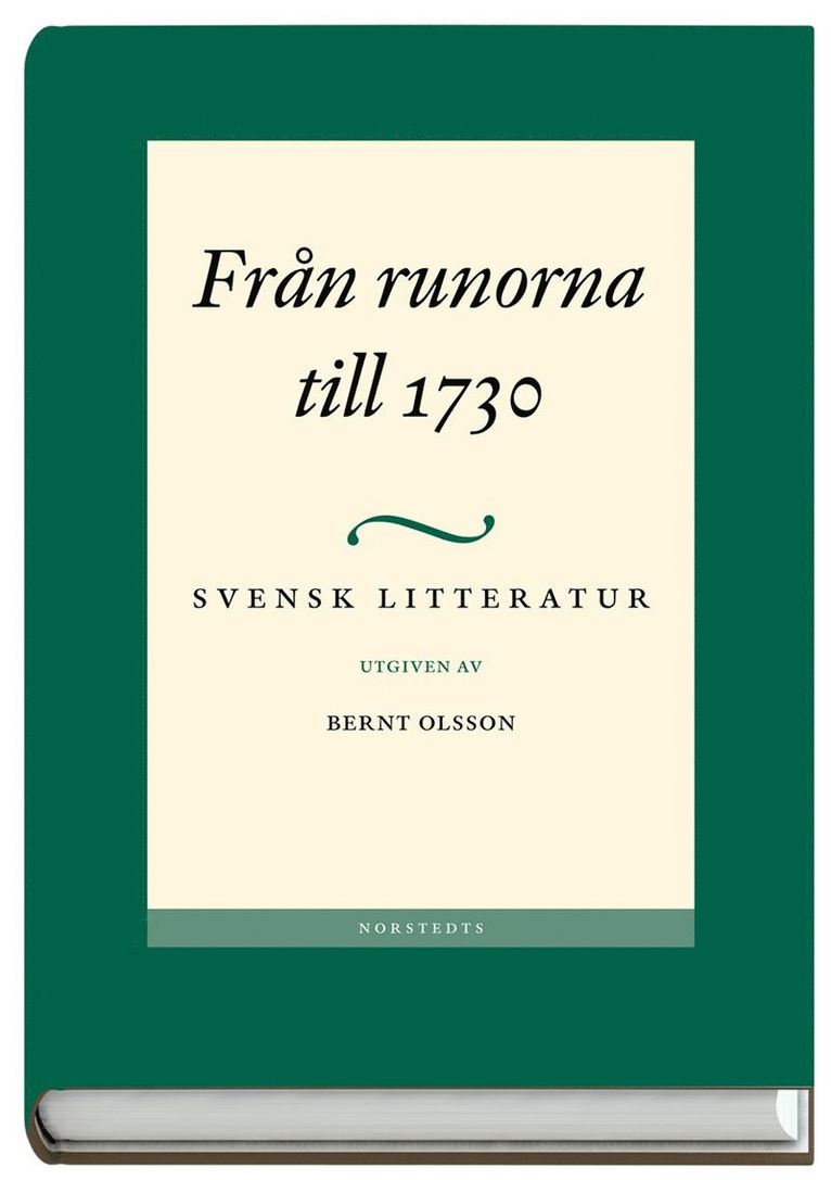 Bernt Olsson - Svensk litteratur 1 - Från runorna till 1730, Kartonnage
