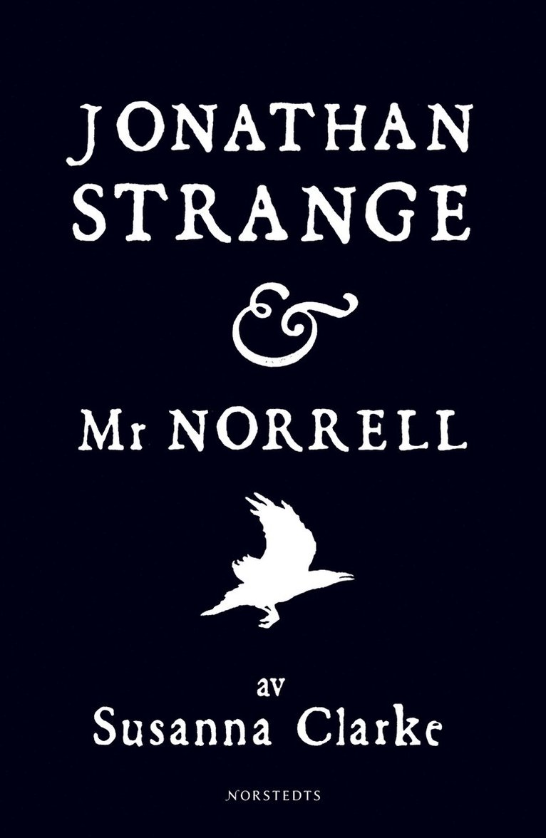 Susanna Clarke - Jonathan Strange & Mr Norrell, Inbunden