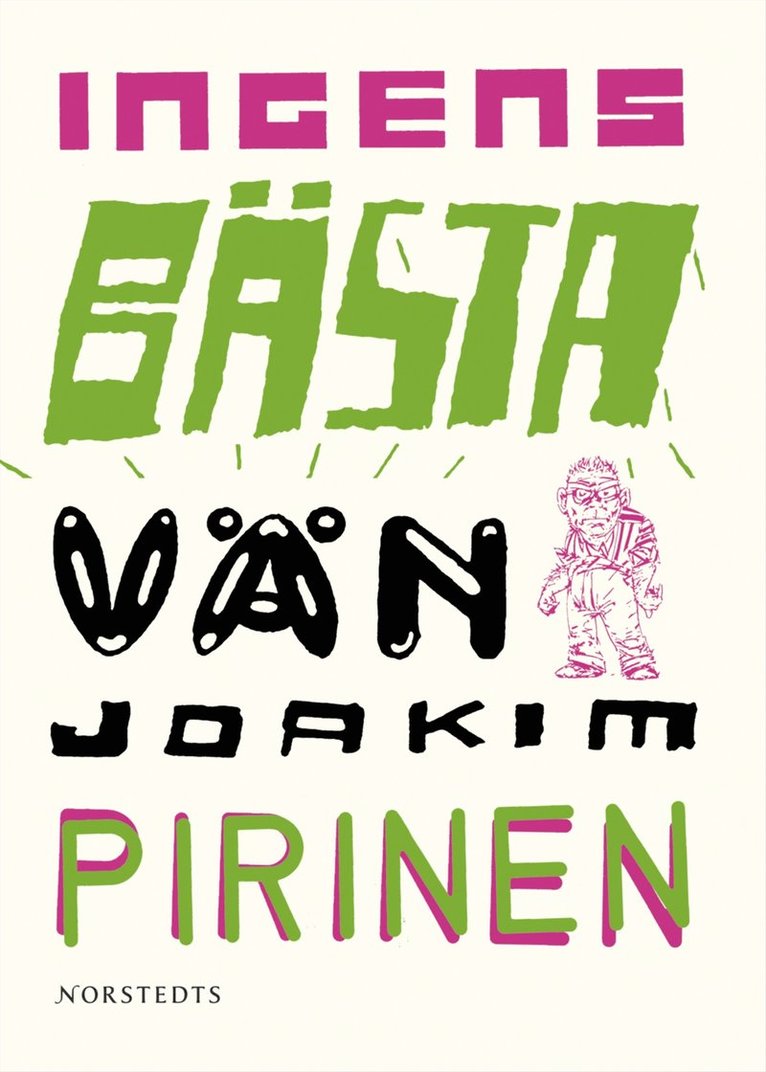 Joakim Pirinen - Ingens bästa vän, Inbunden