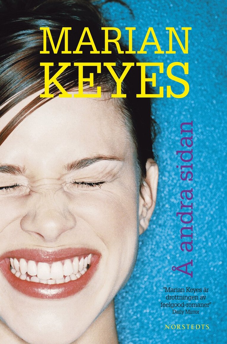 Marian Keyes - Å andra sidan, Inbunden