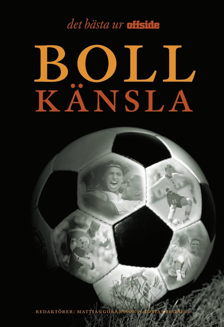 Bollkänsla : det bästa ur Offside, Häftad
