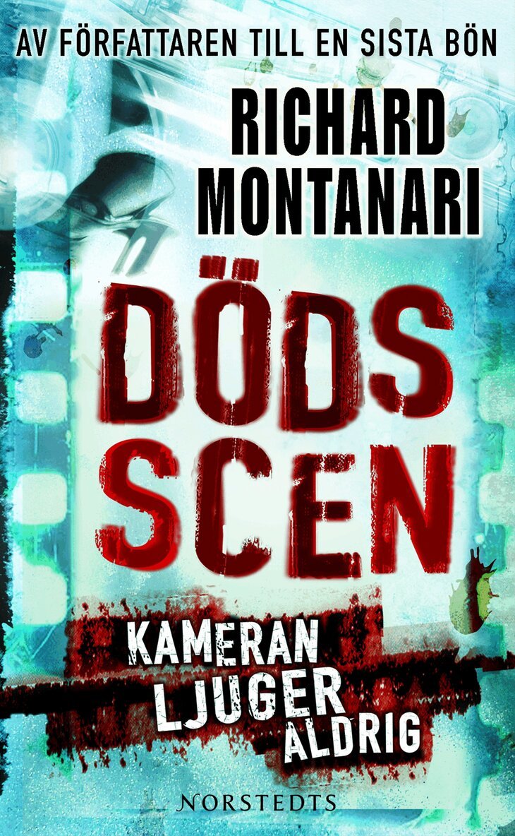Richard Montanari - Dödsscen, Inbunden
