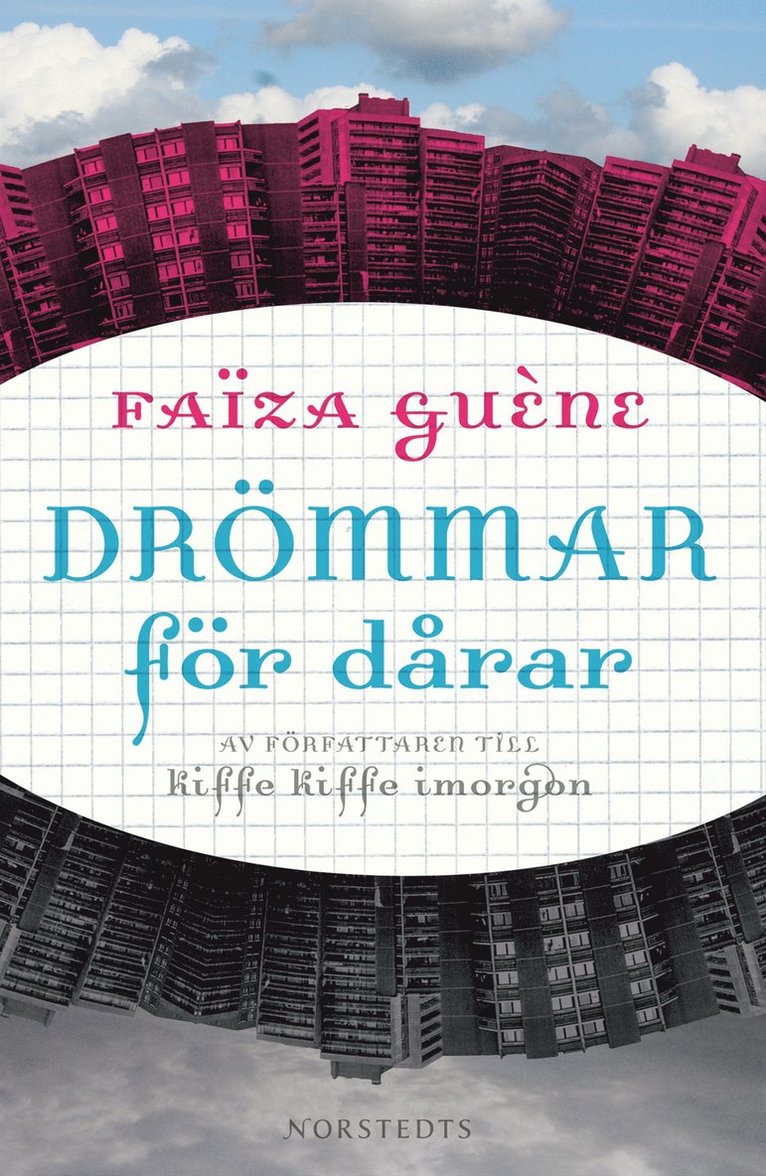 Faïza Guène - Drömmar för dårar, Inbunden