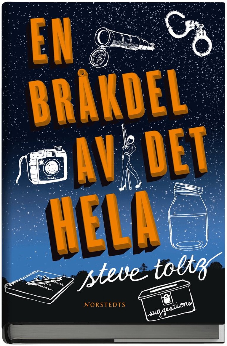 Steve Toltz - En bråkdel av det hela, Inbunden
