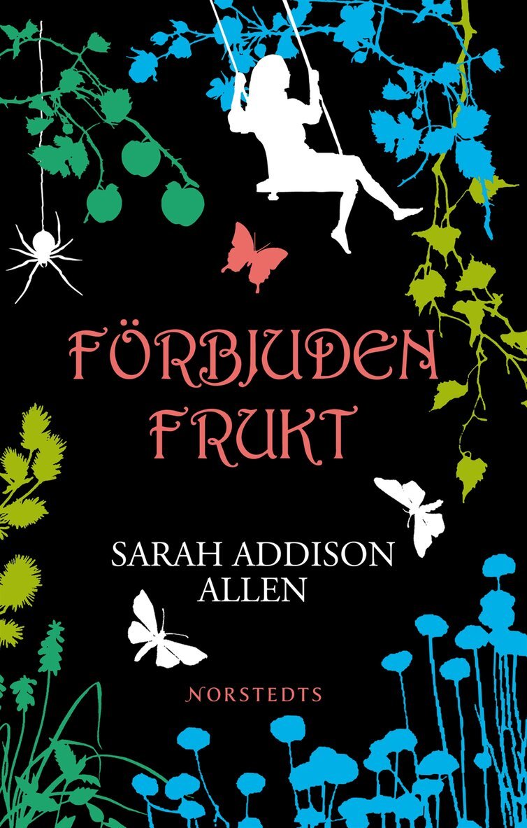 Sarah Addison Allen - Förbjuden frukt, Inbunden