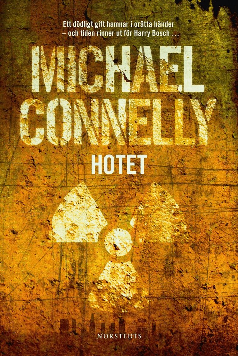Michael Connelly - Hotet, Inbunden