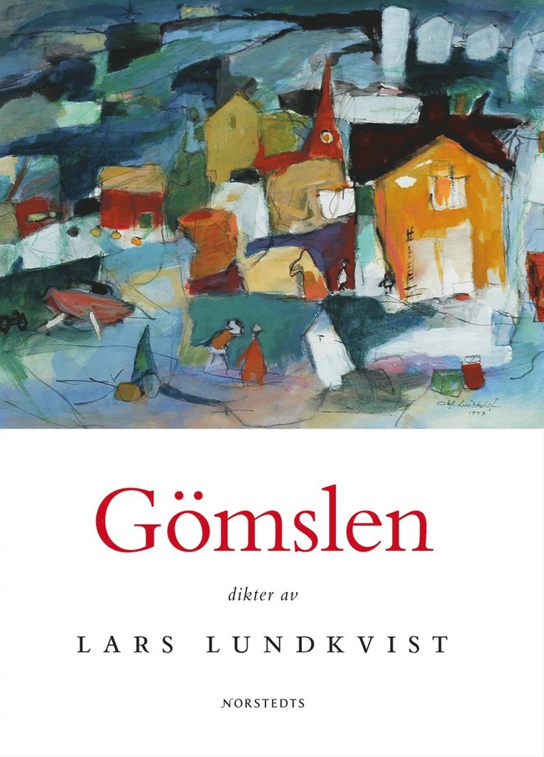 Lars Lundkvist - Gömslen, Inbunden