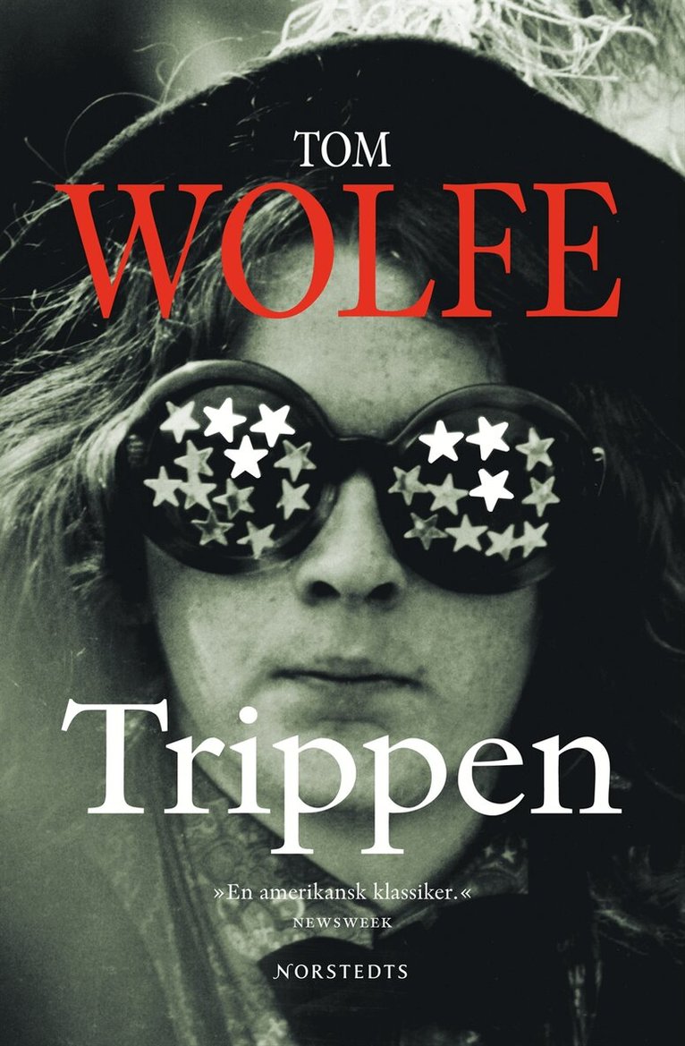 Tom Wolfe - Trippen, Inbunden