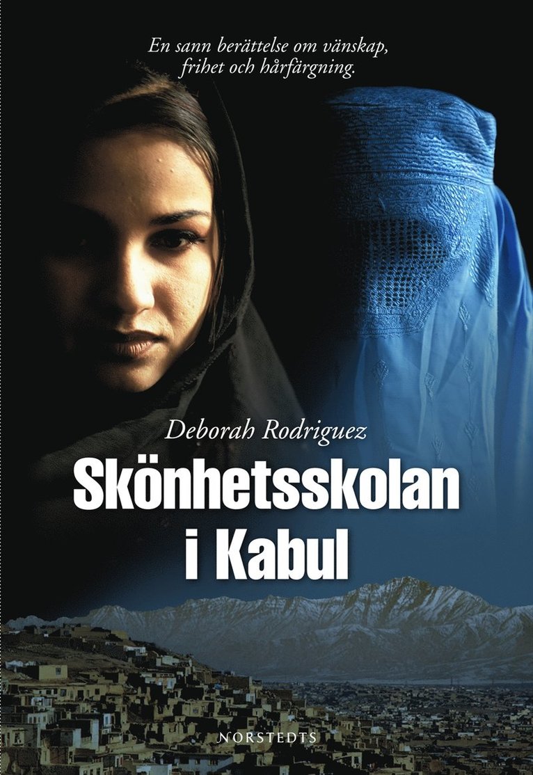 Deborah Rodriguez - Skönhetsskolan i Kabul, Inbunden