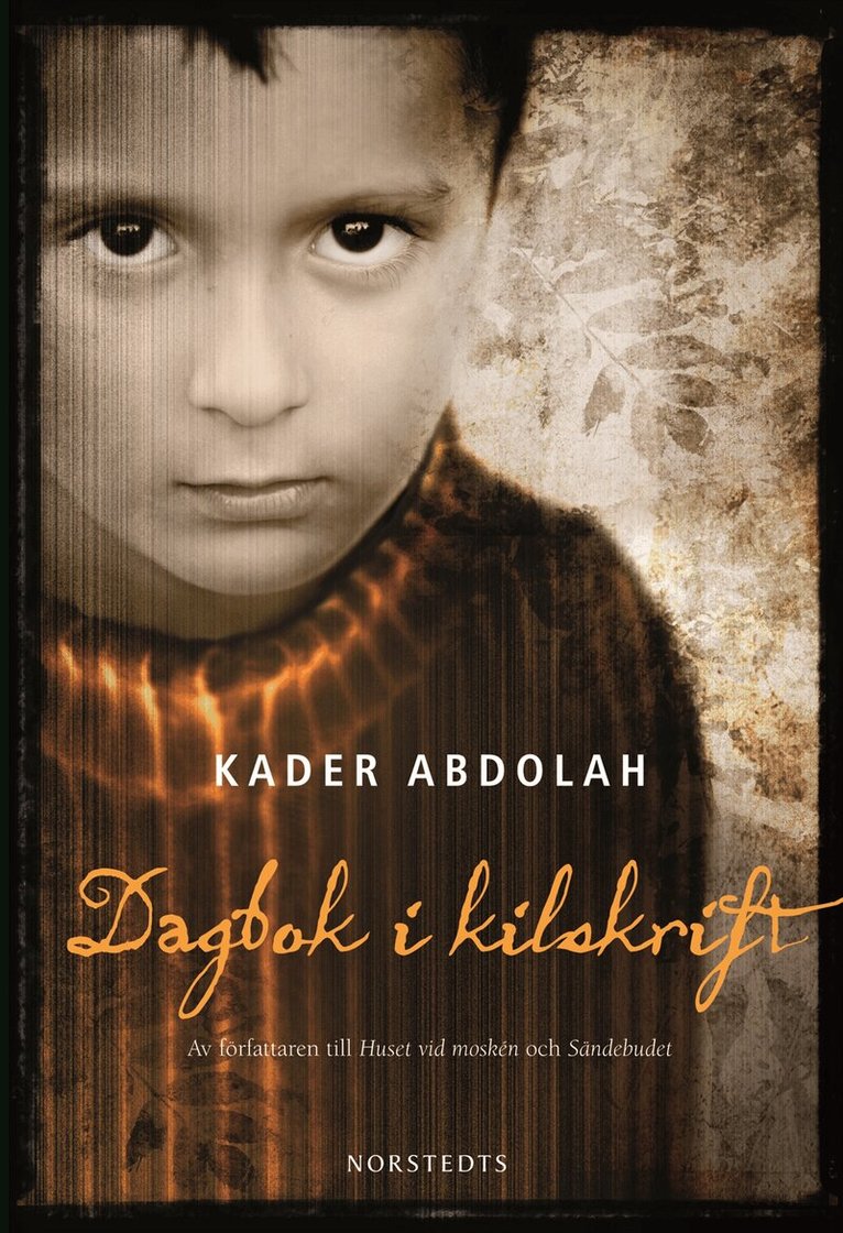 Kader Abdolah - Dagbok i kilskrift, Inbunden