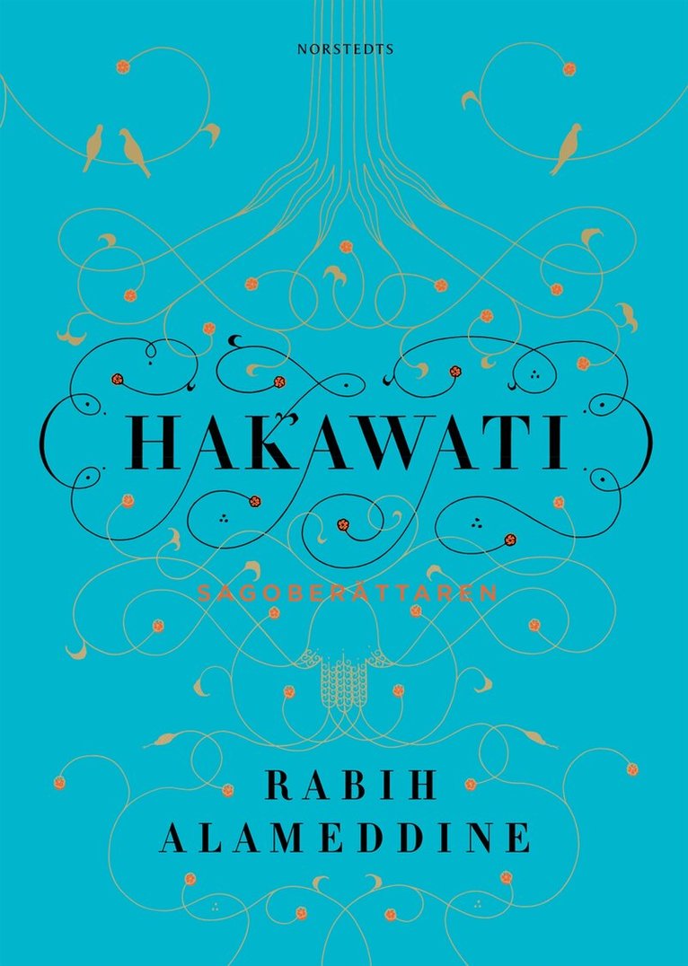 Rabih Alameddine - Hakawati : sagoberättaren, Inbunden