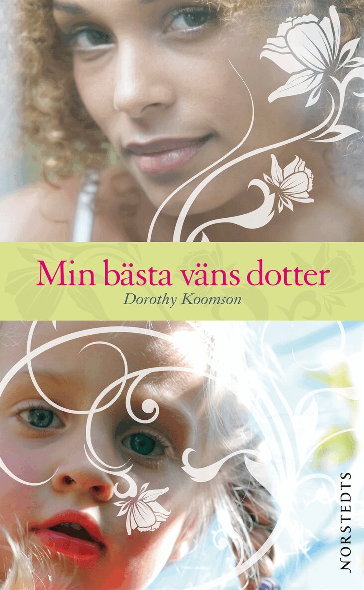 Dorothy Koomson - Min bästa väns dotter, Pocket