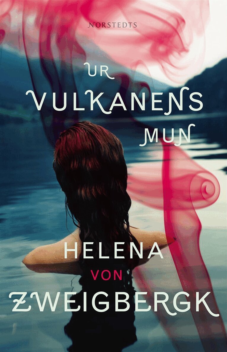 Helena von Zweigbergk - Ur vulkanens mun, Pocket