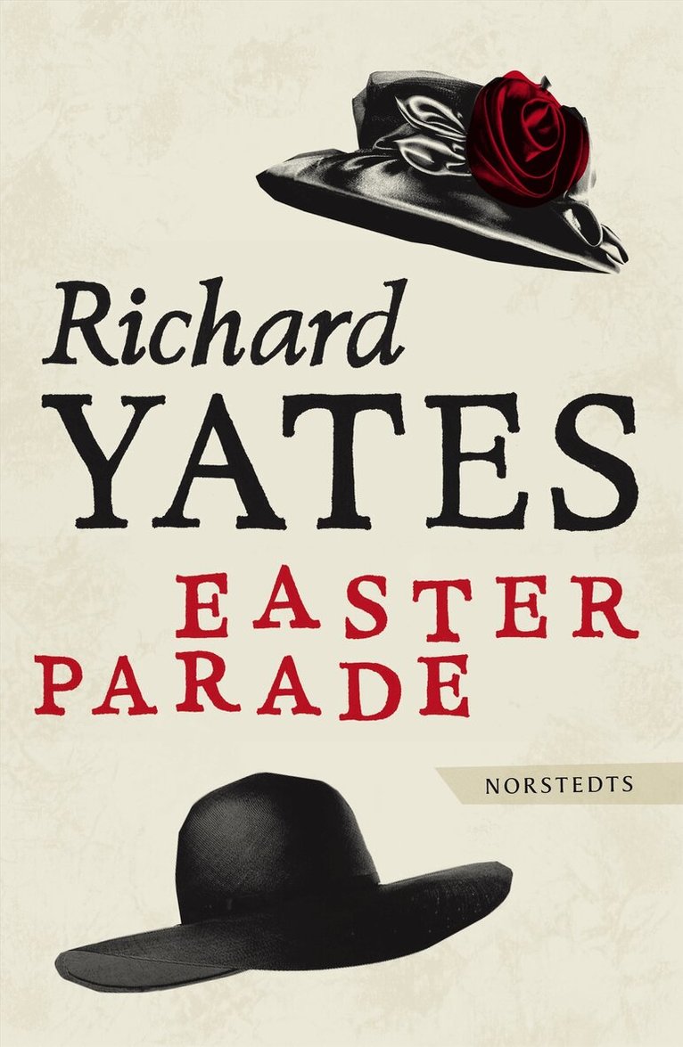 Richard Yates - Easter Parade, Inbunden