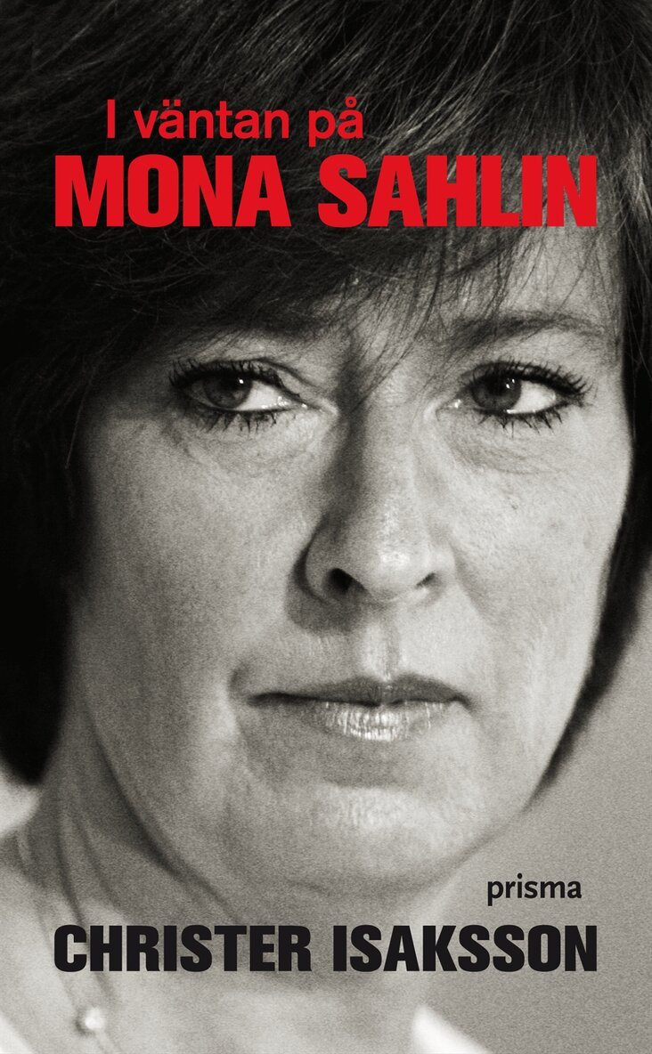 Christer Isaksson - I väntan på Mona Sahlin, Pocket