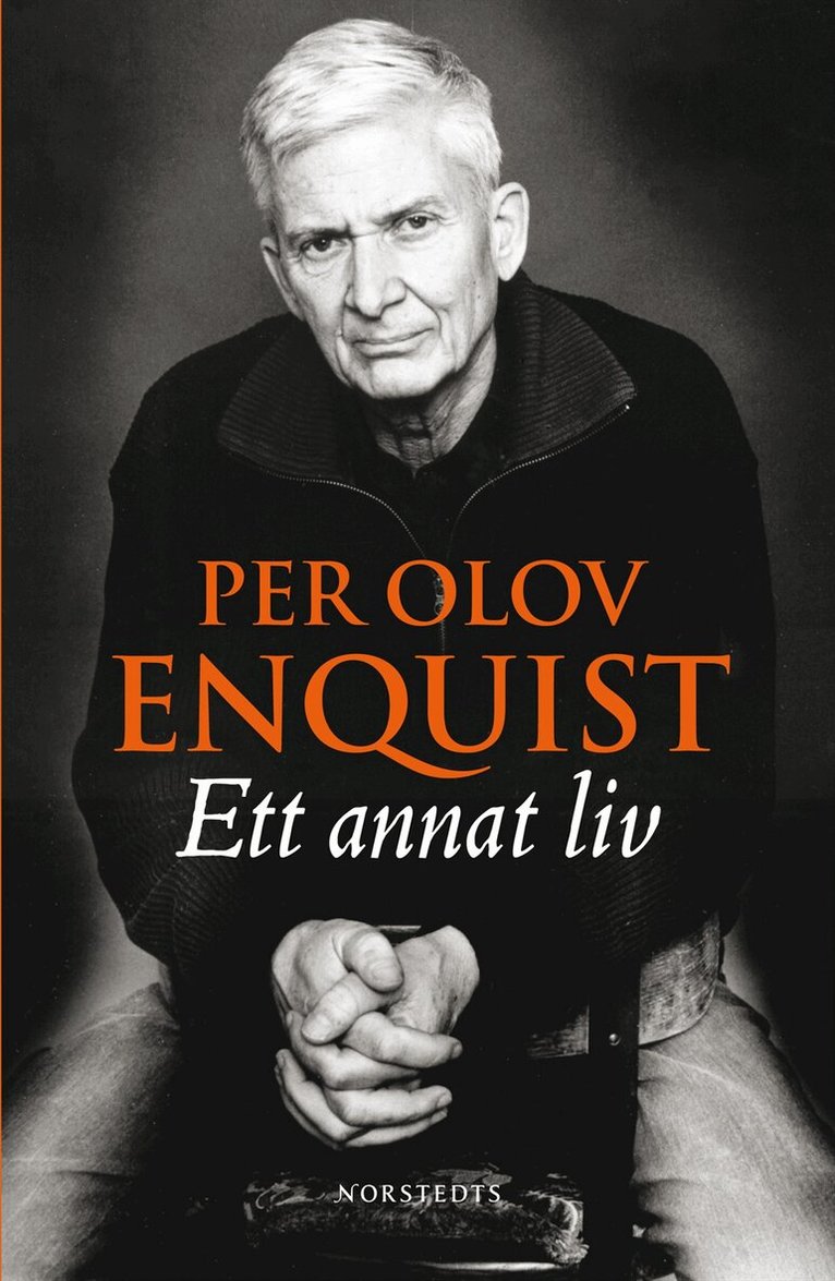 Per Olov Enquist - Ett annat liv, E-bok