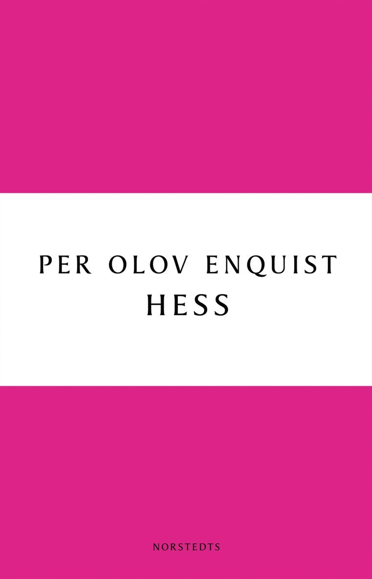 Per Olov Enquist - Hess, E-bok