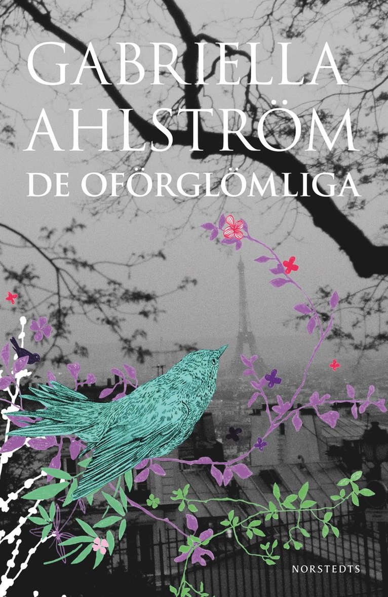 Gabriella Ahlström - De oförglömliga, Inbunden
