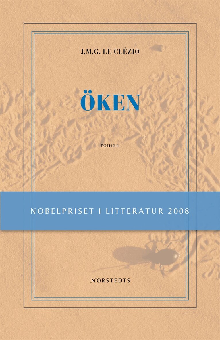 Jean-Marie Gustave Le Clézio - Öken, Inbunden