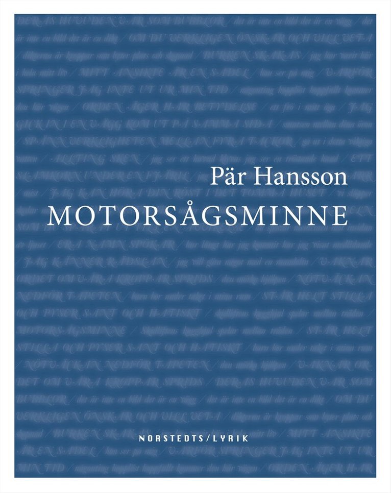 Pär Hansson - Motorsågsminne, Häftad