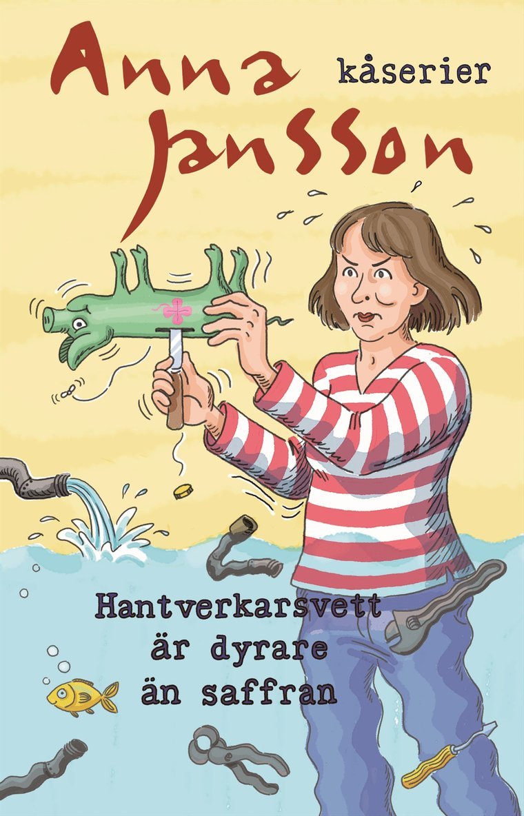 Anna Jansson - Hantverkarsvett är dyrare än saffran, E-bok