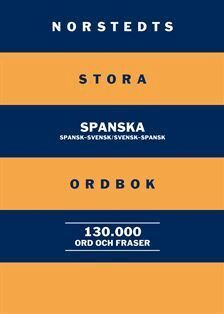 Norstedts stora spanska ordbok : spansk-svensk/svensk-spansk 130 000 ord och fraser, Kartonnage