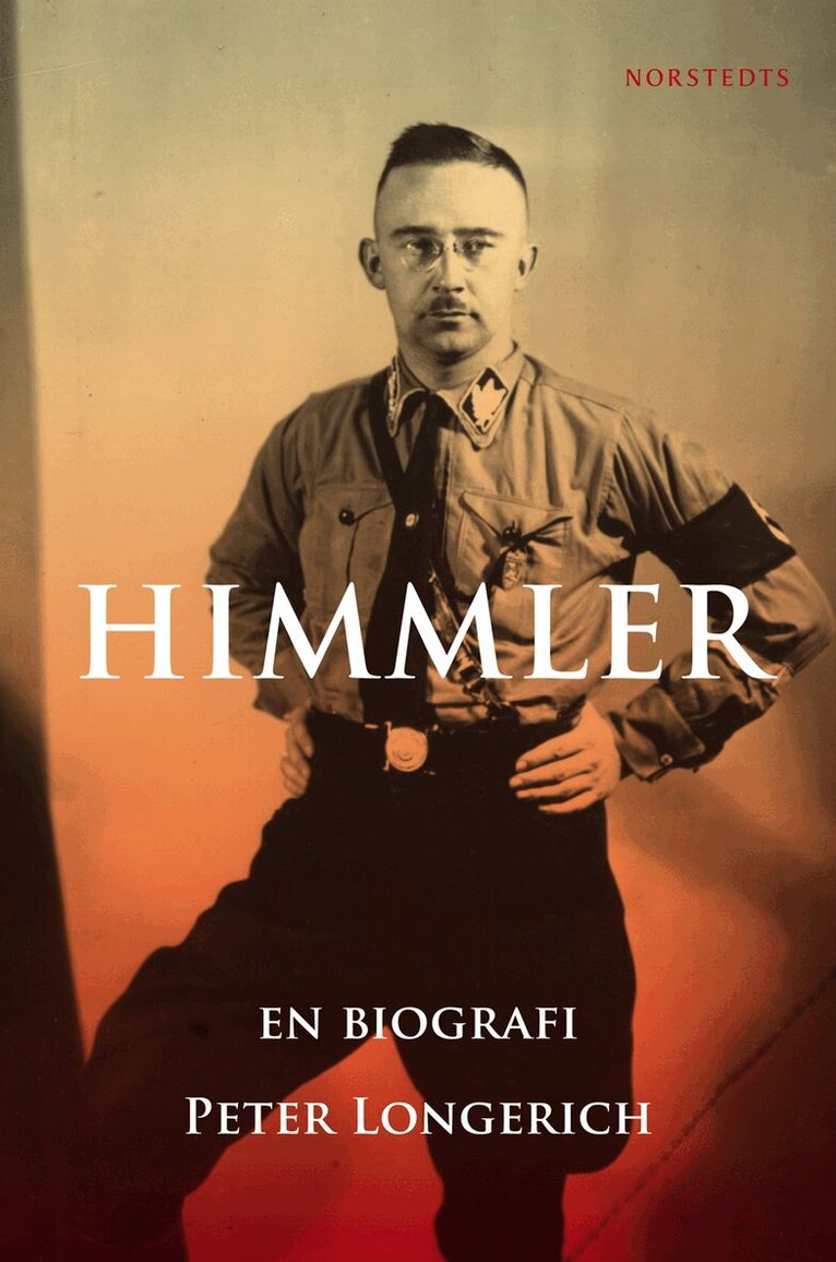 Peter Longerich - Himmler : en biografi, Inbunden